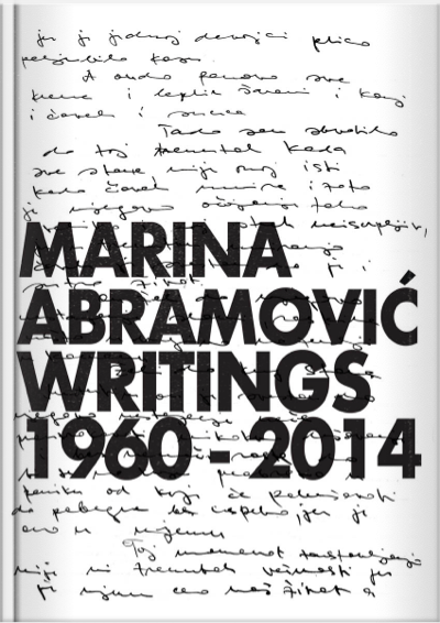 2018-marina-abramovic-writings-1960–2014