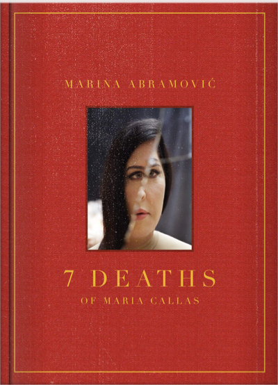 2020‐marina‐abramovic‐7‐deaths‐of‐maria‐callas